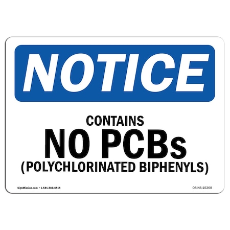 Signmission OSHA Notice Sign, 5" H, 7" W, NOTICE Contains No PCBs Polychlorinated Biphenyls Sign, Landscape OS-NS-D-57-L-15368